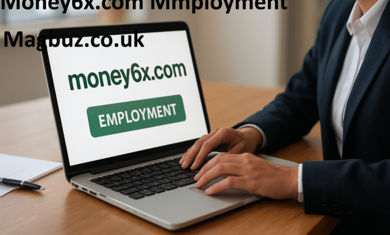 Money6x.com Employment